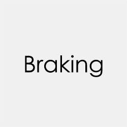 Braking